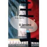 Arhipelag Nina Savčić - U lancima Cene