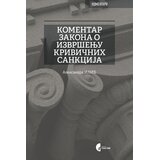 Službeni Glasnik Komentar Zakona o izvršenju krivičnih sankcija Cene