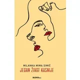 Milanka Mima Simić - Jedan život kasnije