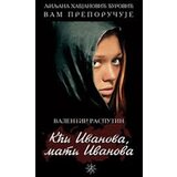 Globosino Valentin Rasputin - Kći Ivanova, mati Ivanova Cene