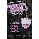 Laguna Lizi Harison - Vučko uvek nađe način - Monstrumska škola 3 | ePonuda.com