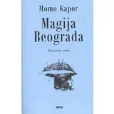 Momo Kapor - Magija Beograda