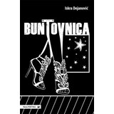 Nova poetika - Argus Books & Magazines Iskra Dejanović
 - Buntovnica Cene'.'
