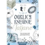 Vulkan Izdavaštvo Džil Pol
 - Ogrlica kneginje Tatjane Cene