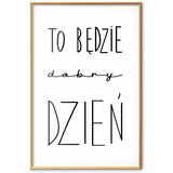  Plakat - It Will Be a Good Day 29.7x42 Zlatni okvir | shoptok.hr