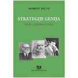 Akademska Knjiga Strategije genija: Frojd, Leonardo, Tesla - Robert Dilts Cene