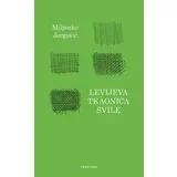 Miljenko Jergović
 - Levijeva tkaonica svile