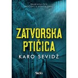 Stela Zatvorska ptičica - Karo Sevidž