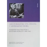Ukronija Grupa autora - Aristokratski stil života i savremeno doba Cene