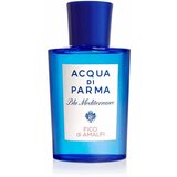 Acqua Di Parma Blu Mediterraneo Fico di Amalfi toaletna voda 150 ml unisex Cijene