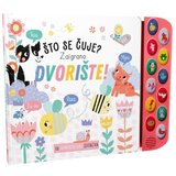 NAŠA DJECA slikovnica Što se čuje? - Zaigrano dvorište 07470-2 | shoptok.hr