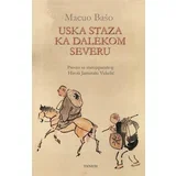 Macuo Bašo - Uska staza ka dalekom severu