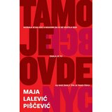 Laguna TAMO JE OVDE - Maja Lalević Piščević ( 9860 ) Cene