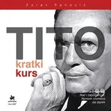 Zoran Panović
 - Tito - kratki kurs