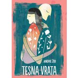 Arete Andre Žid
 - Tesna vrata Cene'.'