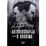 Kontrast izdavaštvo Borislav Mihajlović Mihiz - Autobiografija – o drugima Cene