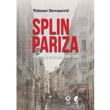 Službeni Glasnik Vidosav Stevanović - Splin Pariza - dnevnik samoće 2000-2004 | Eponuda.com