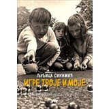 RTS izdavačka delatnost Ljubica Sikimić - Igre tvoje i moje | ePonuda.com