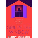Harper Collins Publishers Ltd Penny Joelson - Girl in the Window Cene