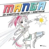 Slobodan Šorgić
 - Manga za kreativno bojenje i maštanje