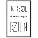  Plakat - It Will Be a Good Day 60x90 Crni okvir | shoptok.hr