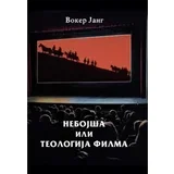 Voker Jang - Nebojša ili teologija filma