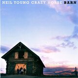  Neil Young & Crazy Horse - Barn | Eponuda.com