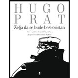 Službeni Glasnik Hugo Prat - Želja da se bude beskoristan Cene