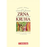 Školska knjiga OD ZRNA DO KRUHA - priručnik za odgojitelje i učitelje uz dane kruha - Alojzije Hoblaj | shoptok.hr