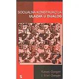 Kenet Gergen,Meri Gergen - Socijalna konstrukcija ulazak u dijalog
