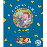 Móra J. Kovács Judit - Knjiga uspavanki Kerekítő manó | shoptok.hr