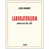 Aleksa Đukanović - Laboratorijum: izabrane priče 20152025.