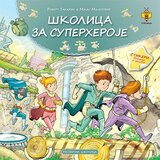 Pčelica Mijat Mijatović,Robert Takarič - Školica za superheroje neobiča školica stikeri Cene