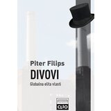 Clio Piter Filips - Divovi: Globalna elita vlasti - meki povez Cene