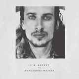 J.R. AVGUST - Dangerous Waters