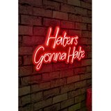 Wallity Dekorativna plastična LED rasveta Haters Gonna Hate Red | ePonuda.com