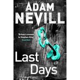 Macmillan Distribution Adam L. G. Nevill - Last Days Cene