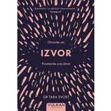Vulkan Izdavaštvo izvor: otvorite um, promenite svoj život Cene