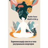 Knjiga o KI-ju: Harmonizacija svesti i tela unutrašnjom energijom