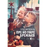 Službeni Glasnik Julijan Ćokan - Pre no umre Brežnjev Cene