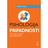 Psihopolis Keli-En Alen
 - Psihologija pripadnosti: Da li smo rođeni da pripadamo? Cene'.'