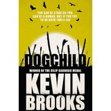 Harper Collins Publishers Ltd Kevin Brooks - Dogchild Cene