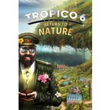 Steam Tropico 6 - Return to Nature (DLC) Key (PC) GLOBAL | ePonuda.com