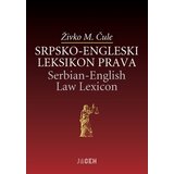 Jasen Živko M. Čule - Srpsko-engleski leksikon prava Cene