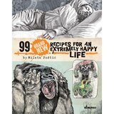 Komiko Mileta Poštić - 99 Brand New Recipes for an Extremely Happy Life Cene