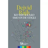 Dejvid Rajh - Ko smo i kako smo ovde stigli