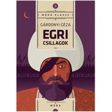 Móra Móra: Egerske zvezde - Gárdonyi Géza Cene