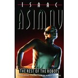 Harper Collins Publishers Ltd Isaac Asimov - The Rest Of The Robots | ePonuda.com