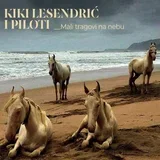 KIKI LESENDRIĆ & PILOTI - MALI TRAGOVI NA NEBU (LP)