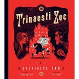 Laguna Trinaesti zec i svevideće oko cijene